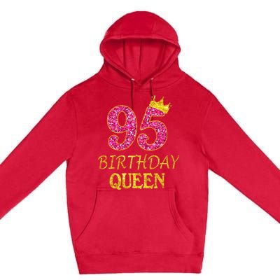 95 Years Old Birthday Present Queen Girl Shirt 95th Birthday Present Pink Premium Pullover Hoodie