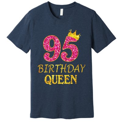 95 Years Old Birthday Present Queen Girl Shirt 95th Birthday Present Pink Premium T-Shirt