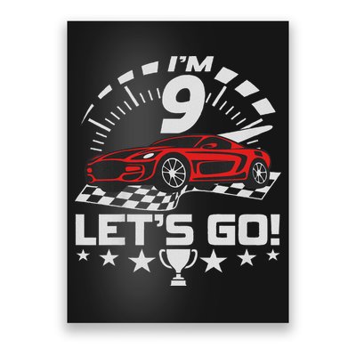 9 Year Old Race Car 9th Birthday Racing Racecar Poster