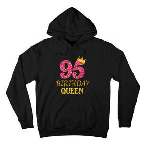 95 Years Old Birthday Queen Girl Shirt 95th Birthday Pink Tall Hoodie