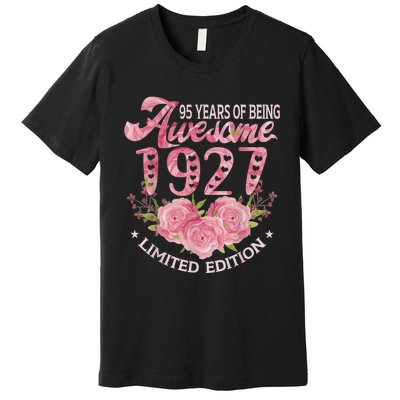 95 Year Old Pink Vintage 1927 bday gift 95th Birthday Wo Premium T-Shirt