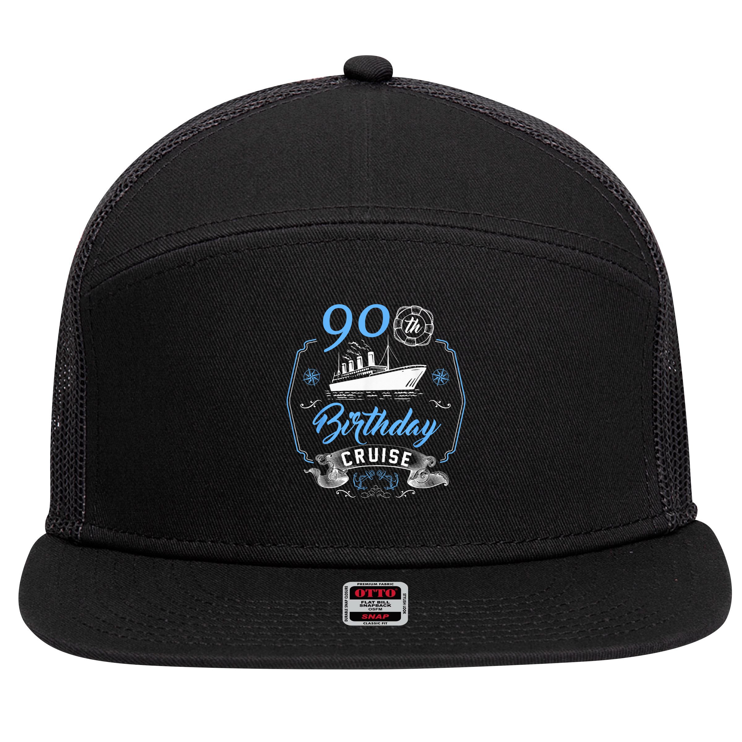 90 Year Old B-Day Funny 90th Birthday Cruise Group Friends 7 Panel Mesh Trucker Snapback Hat