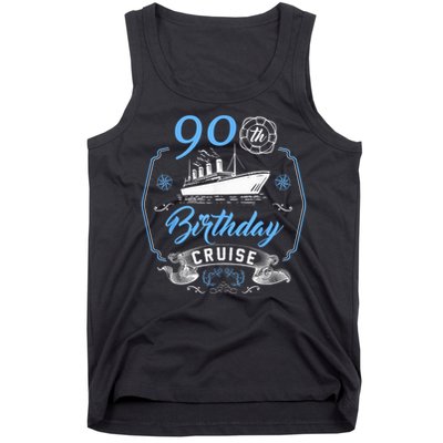 90 Year Old B-Day Funny 90th Birthday Cruise Group Friends Tank Top