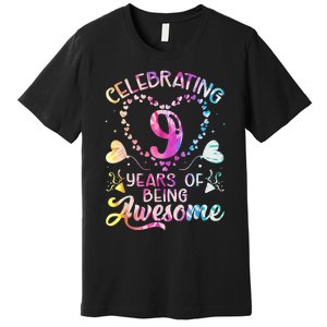 9 Years of Being Awesome 9 Years Old 9th Birthday Tie Dye Premium T-Shirt