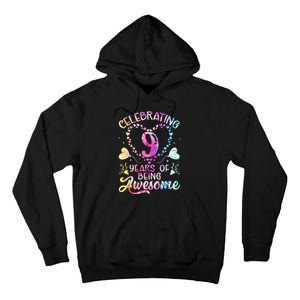 9 Years of Being Awesome 9 Years Old 9th Birthday Tie Dye Tall Hoodie