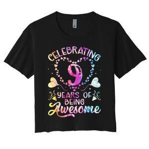 9 Years of Being Awesome 9 Years Old 9th Birthday Tie Dye Women's Crop Top Tee