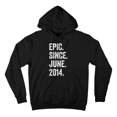 9 Years Old Epic Since June 2014 9th Birthday Hoodie