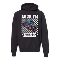 9 Years Old Boy Girl Bruh IM 9 Birthday Monster Truck Premium Hoodie