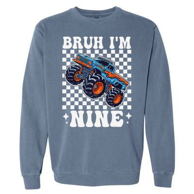 9 Years Old Boy Girl Bruh IM 9 Birthday Monster Truck Garment-Dyed Sweatshirt