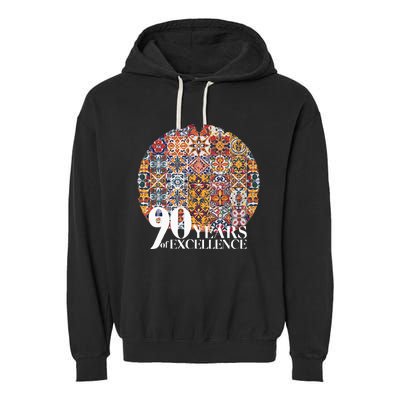 90 Years Of Excellence Spanish Tile Birthday Design Garment-Dyed Fleece Hoodie