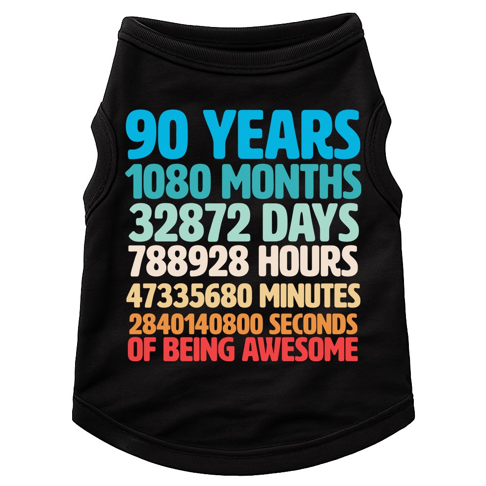 90 Years Of Being Awesome 90th Birthday Time Breakdown Doggie Tank