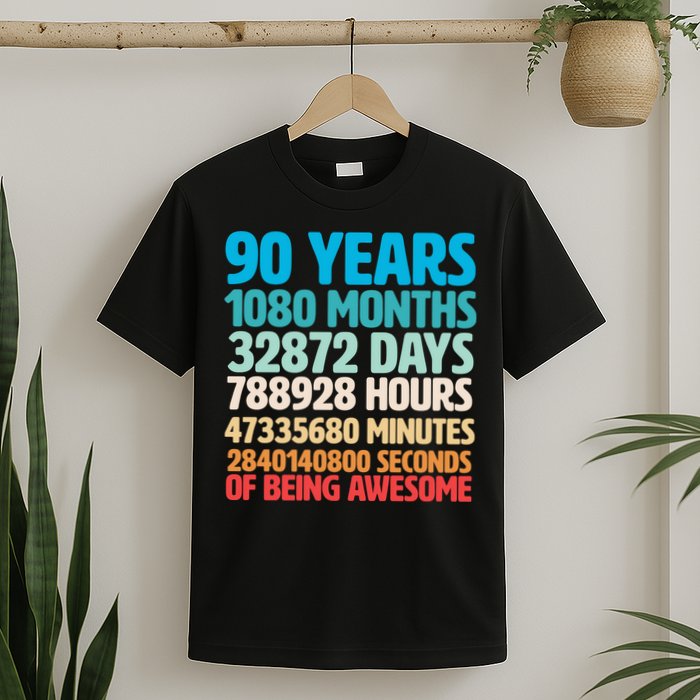 90 Years Of Being Awesome 90th Birthday Time Breakdown T-Shirt