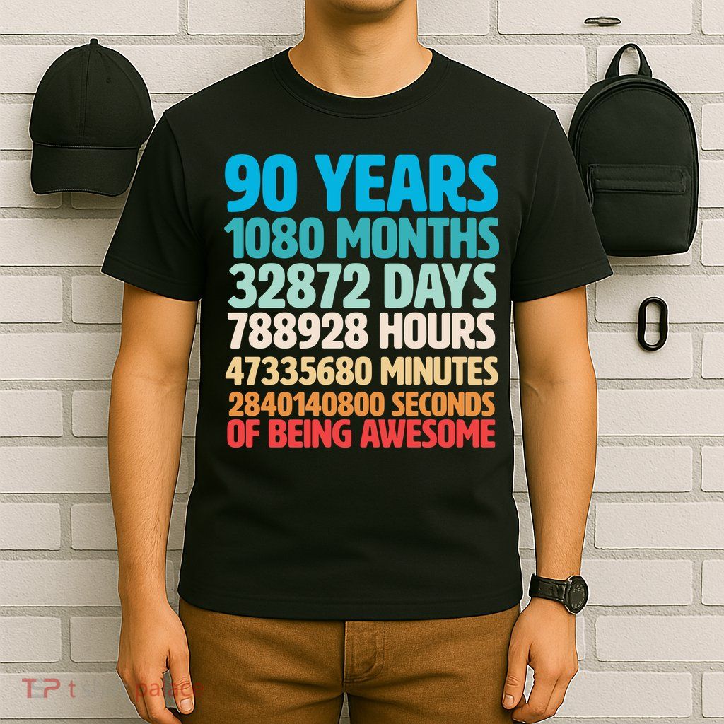 90 Years Of Being Awesome 90th Birthday Time Breakdown T-Shirt