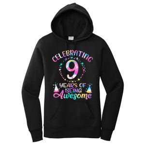 9 Years Of Being Awesome 9 Years Old 9th Birthday Tie Dye Women's Pullover Hoodie