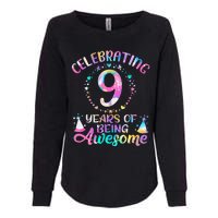 9 Years Of Being Awesome 9 Years Old 9th Birthday Tie Dye Womens California Wash Sweatshirt