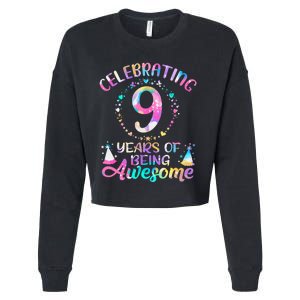 9 Years Of Being Awesome 9 Years Old 9th Birthday Tie Dye Cropped Pullover Crew