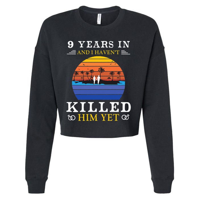 9 Years Wedding Anniversary Gift Idea For Her Funny Wife Cropped Pullover Crew