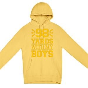 98 Yards With My B.O.Y.S Premium Pullover Hoodie