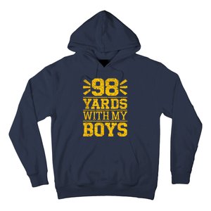 98 Yards With My B.O.Y.S Hoodie