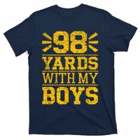 98 Yards With My B.O.Y.S T-Shirt