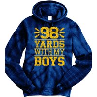 98 Yards With My B.O.Y.S Tie Dye Hoodie