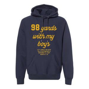 98 Yards With My Premium Hoodie