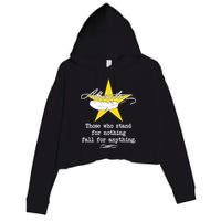 A. Hamilton Those Who Stand For Nothing Fall For Anything Crop Fleece Hoodie