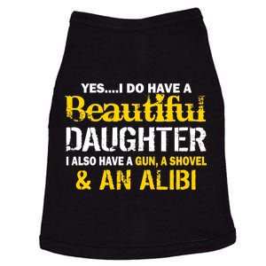 A Beautiful Daughter Also Have A Gun Shovel Alibi Doggie Tank