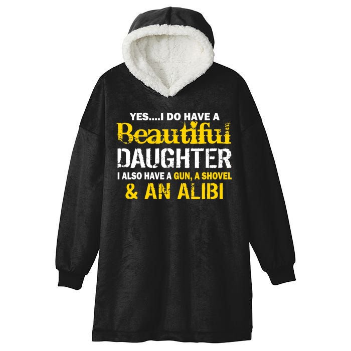 A Beautiful Daughter Also Have A Gun Shovel Alibi Hooded Wearable Blanket