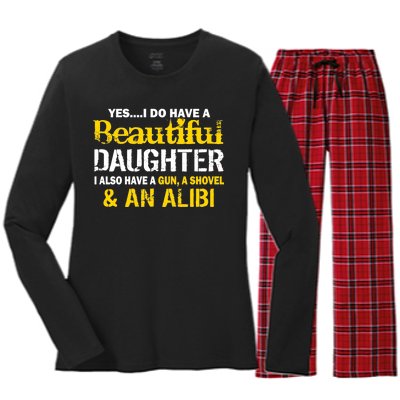 A Beautiful Daughter Also Have A Gun Shovel Alibi Women's Long Sleeve Flannel Pajama Set 