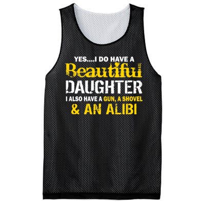 A Beautiful Daughter Also Have A Gun Shovel Alibi Mesh Reversible Basketball Jersey Tank