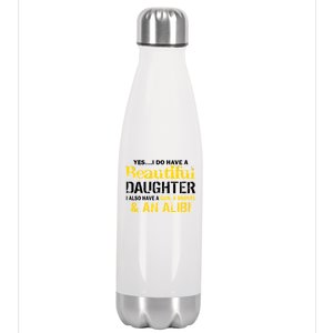 A Beautiful Daughter Also Have A Gun Shovel Alibi Stainless Steel Insulated Water Bottle