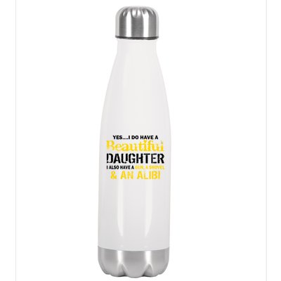 A Beautiful Daughter Also Have A Gun Shovel Alibi Stainless Steel Insulated Water Bottle