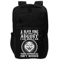 A Black King Was Born In August Birthday Lion Impact Tech Backpack