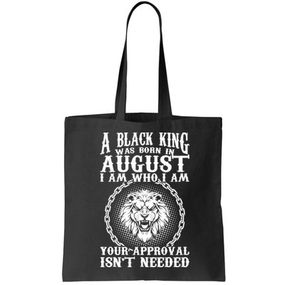 A Black King Was Born In August Birthday Lion Bag