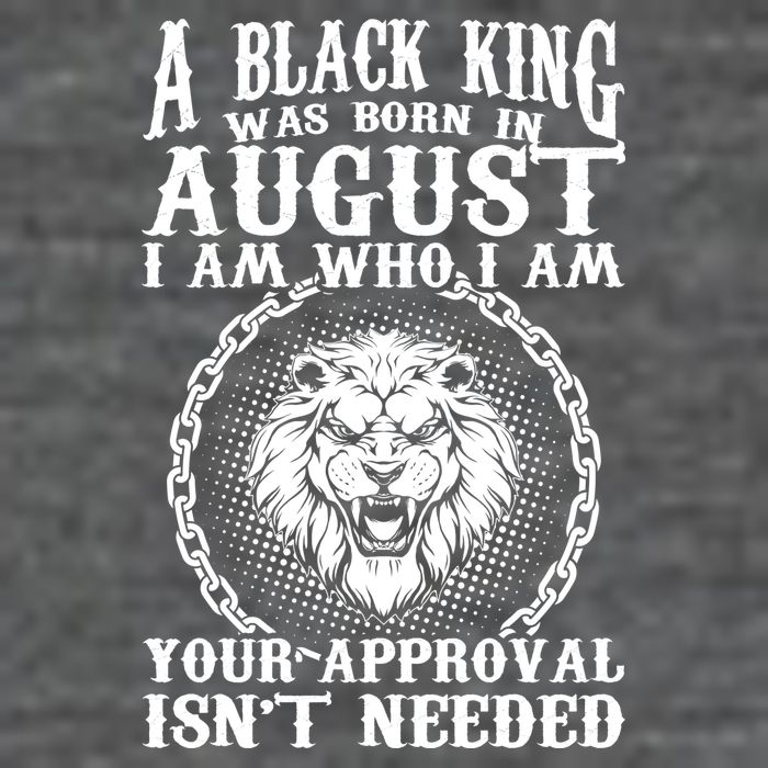 A Black King Was Born In August Birthday Lion Tall T-Shirt