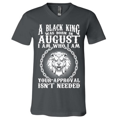 A Black King Was Born In August Birthday Lion V-Neck T-Shirt