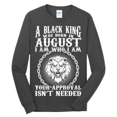 A Black King Was Born In August Birthday Lion Tall Long Sleeve T-Shirt