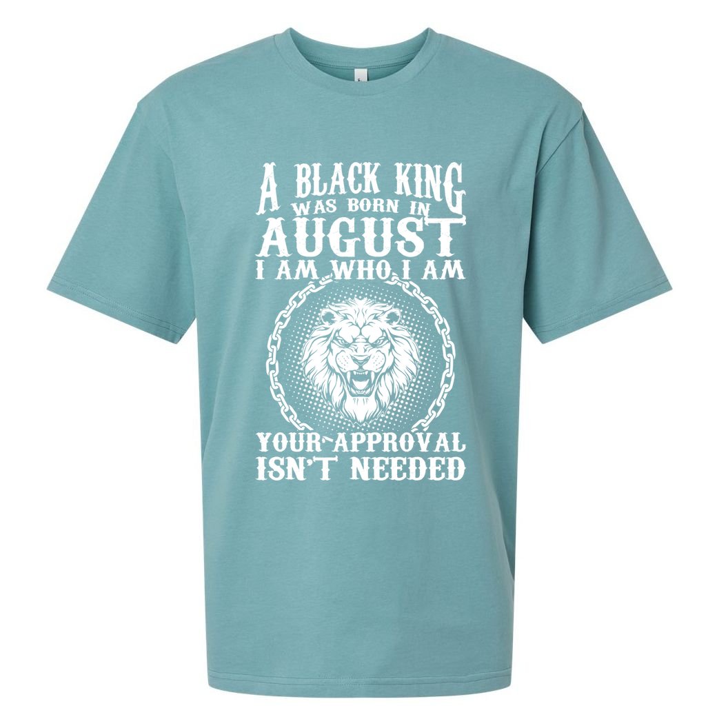 A Black King Was Born In August Birthday Lion Sueded Cloud Jersey T-Shirt