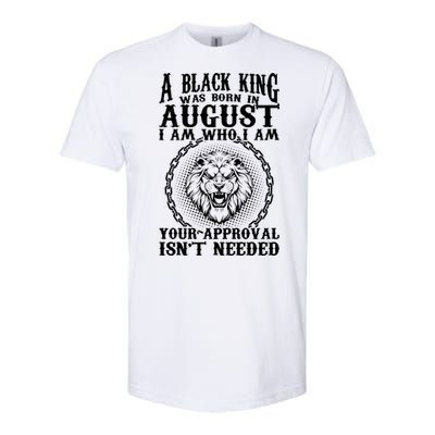 A Black King Was Born In August Birthday Lion Softstyle® CVC T-Shirt