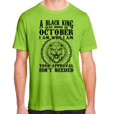 A Black King Was Born In October Birthday Lion Adult ChromaSoft Performance T-Shirt