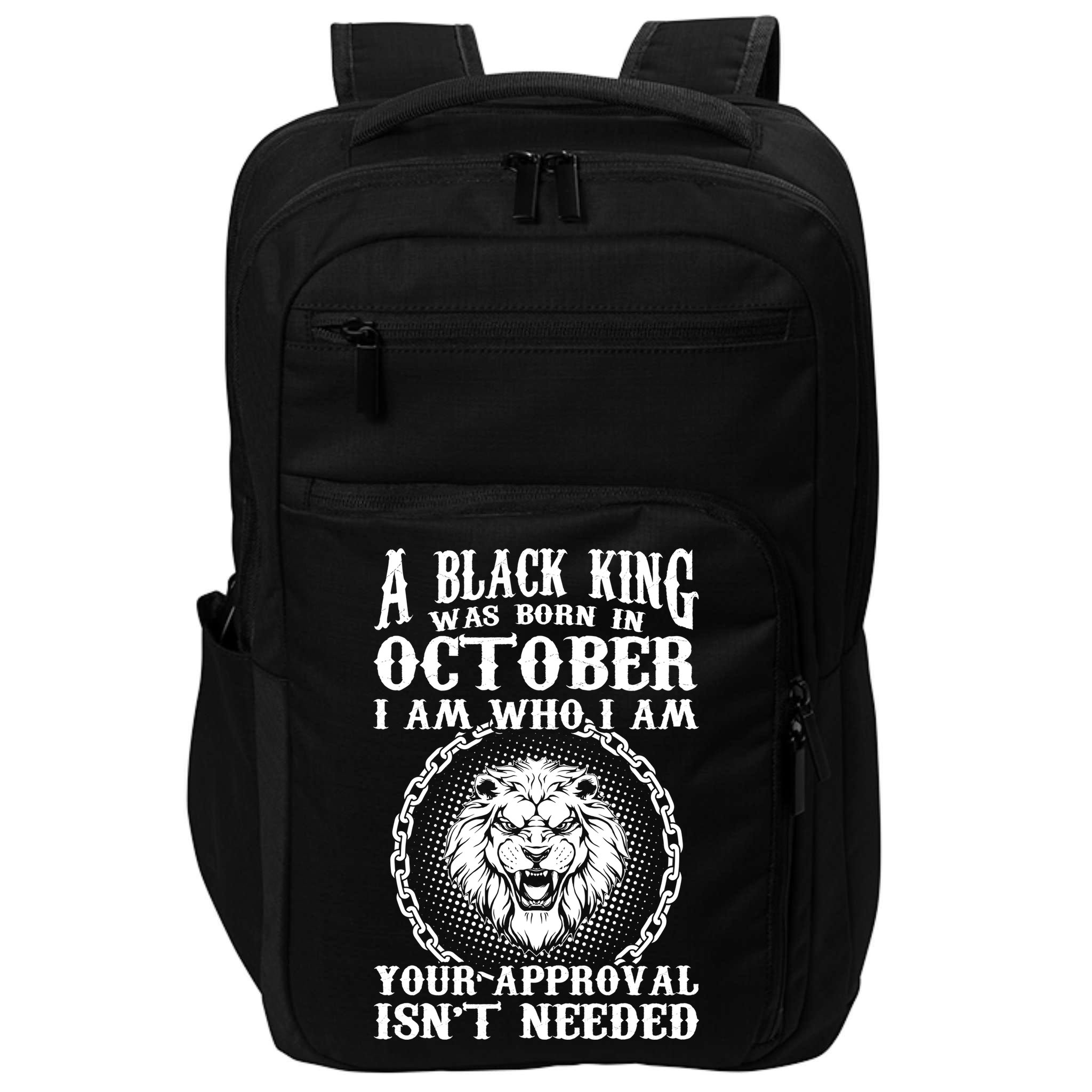 A Black King Was Born In October Birthday Lion Impact Tech Backpack