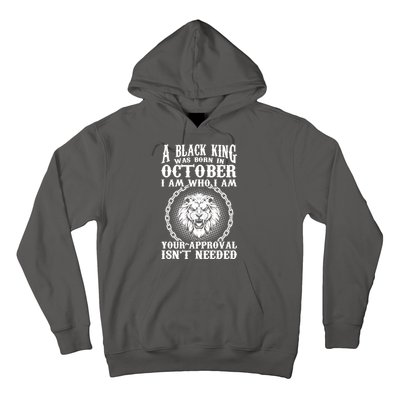 A Black King Was Born In October Birthday Lion Hoodie