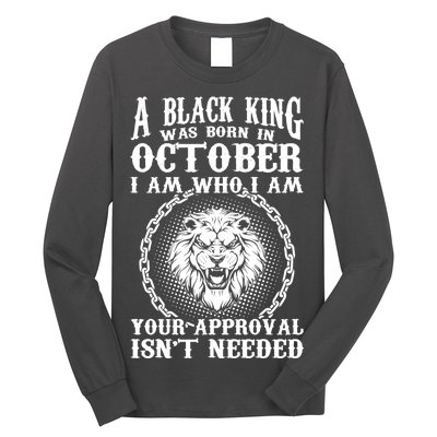 A Black King Was Born In October Birthday Lion Long Sleeve Shirt