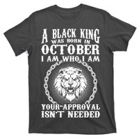 A Black King Was Born In October Birthday Lion T-Shirt