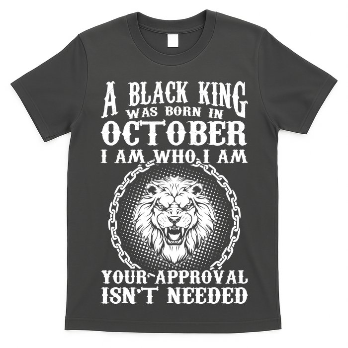 A Black King Was Born In October Birthday Lion T-Shirt