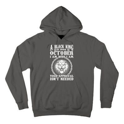 A Black King Was Born In October Birthday Lion Tall Hoodie