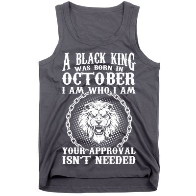 A Black King Was Born In October Birthday Lion Tank Top