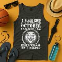 A Black King Was Born In October Birthday Lion Tank Top