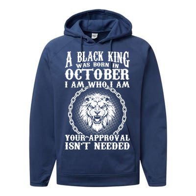 A Black King Was Born In October Birthday Lion Performance Fleece Hoodie